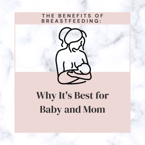 Benefits Of Breastfeeding