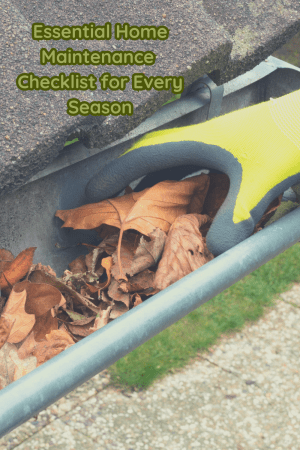 Essential Home Maintenance Checklist for Every Season