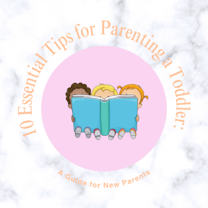 Parenting A Toddler