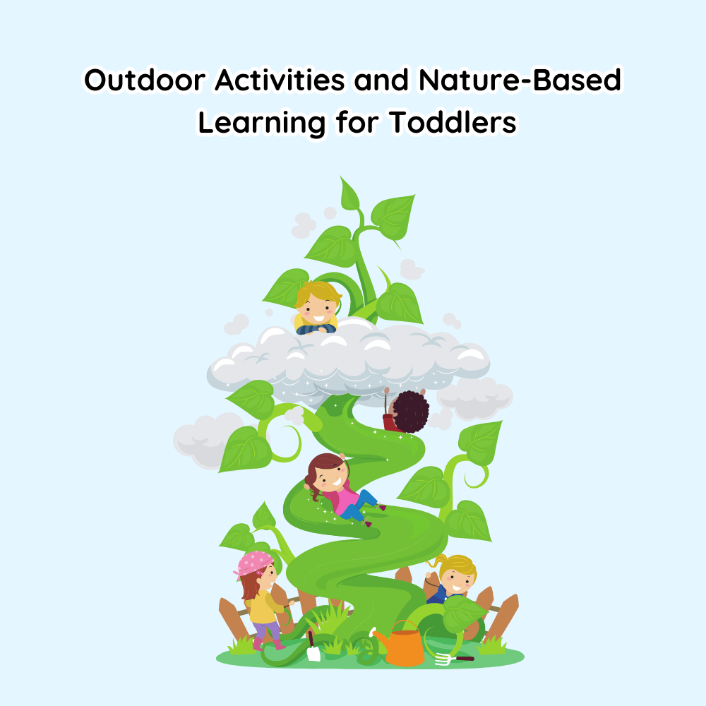 Outdoor Activities and Nature-Based Learning for Toddlers (1)