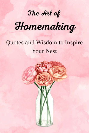 The Art of Homemaking