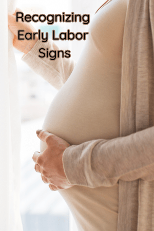 Recognizing Early Labor Signs